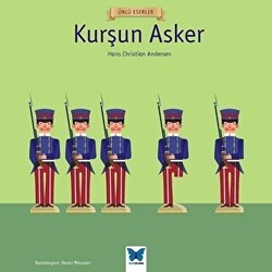 Kurşun Asker - Mavi Kelebek Yayınları