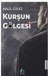 Kurşun Gölgesi - Fa Yayınları