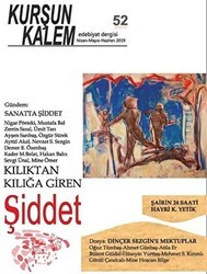 Kurşun Kalem Üç Aylık Edebiyat Dergisi Sayı: 52 Nisan - Mayıs - Haziran 2019 - Kurşun Kalem Edebiyat Dergisi