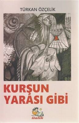 Kurşun Yarası Gibi - 1