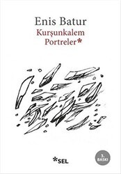 Kurşunkalem Portreler - Sel Yayıncılık