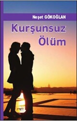 Kurşunsuz Ölüm - Payda Yayıncılık