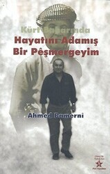 Kürt Baharında Hayatını Adamış Bir Peşmergeyim - Peri Yayınları