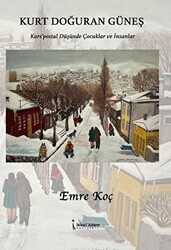 Kurt Doğuran Güneş - İkinci Adam Yayınları