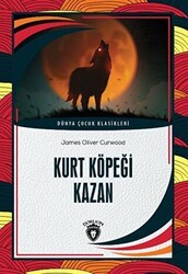 Kurt Köpeği Kazan - Dorlion Yayınları