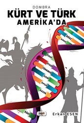 Kürt ve Türk Amerika’da - Tilki Kitap