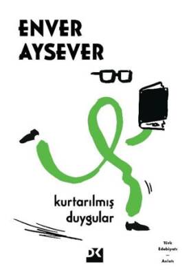 Kurtarılmış Duygular - 1