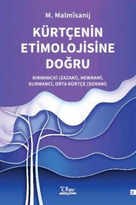 Kürtçenin Etimolojisine Doğru - 1