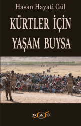 Kürtler İçin Yaşam Buysa - Nas Ajans Yayınları
