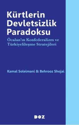 Kürtlerin Devletsizlik Paradoksu - 1