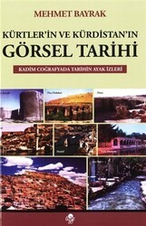Kürtler`in ve Kürdistan`ın Görsel Tarihi - Öz-Ge Yayınları