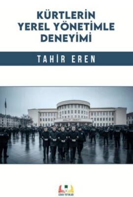 Kürtlerin Yerel Yönetimle Deneyimi - 1