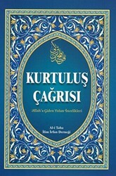 Kurtuluş Çağrısı - Allah`a Giden Yolun İncelikleri - Al-i Taha Yayınları