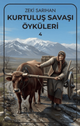 Kurtuluş Savaşı Öyküleri – 4 - Gufo Yayınları