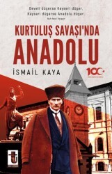 Kurtuluş Savaşı’nda Anadolu - Toker Yayınları