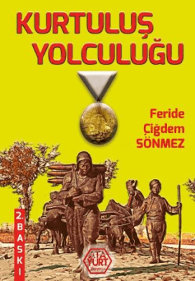 Kurtuluş Yolculuğu - 1