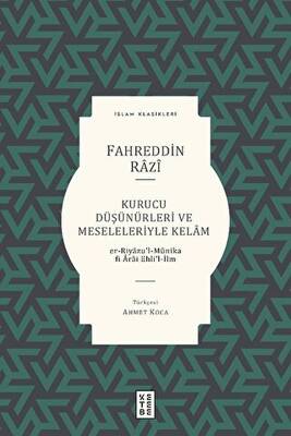 Kurucu Düşünürleri ve Meseleleriyle Kelam - 1