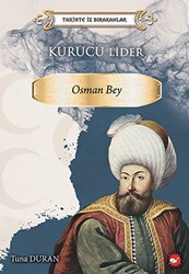 Kurucu Lider - Osman Bey - Beyaz Balina Yayınları
