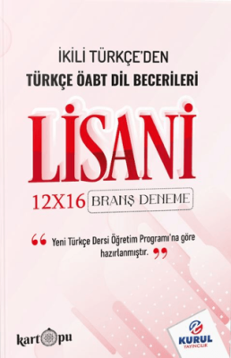 Kurul Yayıncılık 2025 Türkçe ÖABT Lisani Dil Becerileri 12x16 Branş Denemeleri - 1