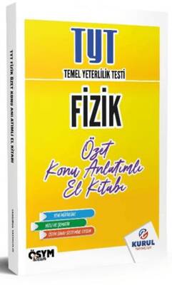 Kurul Yayıncılık TYT Fizik Özet Konu Anlatımlı El Kitabı - 1