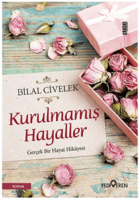 Kurulmamış Hayaller - 1