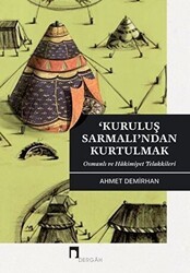 Kuruluş Sarmalı’ndan Kurtulmak - Dergah Yayınları