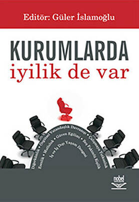 Kurumlarda İyilik de Var - 1