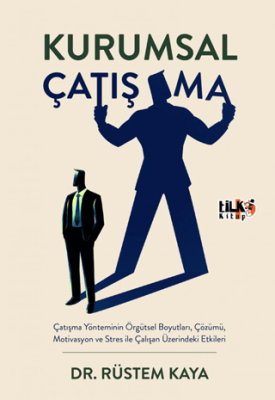 Kurumsal Çatışma - 1