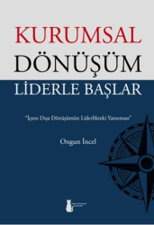 Kurumsal Dönüşüm Liderle Başlar - Sokak Kitapları Yayınları