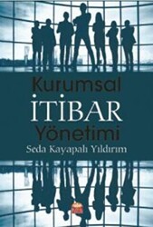 Kurumsal İtibar Yönetimi - Nobel Bilimsel Eserler