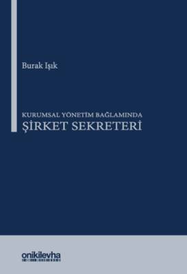 Kurumsal Yönetim Bağlamında Şirket Sekreteri - 1