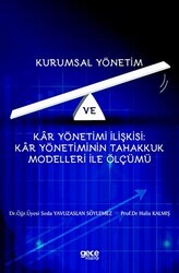Kurumsal Yönetim Ve Kar Yönetimi İlişkisi : Kar Yönetiminin Tahakkuk Modelleri İle Ölçümü - Gece Kitaplığı