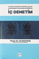 Kurumsal Yönetim ve Kurumsal Kaynak Planlaması Uygulamaları Işığında İç Denetim - Gazi Kitabevi
