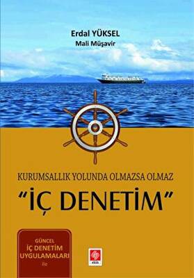 Kurumsallık Yolunda Olmazsa Olmaz ``İç Denetim`` - 1