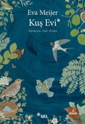 Kuş Evi - Sel Yayıncılık