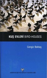 Kuş Evleri - Bird-Houses - Arkeoloji ve Sanat Yayınları