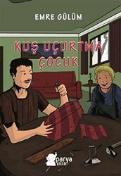 Kuş Uçurtma Çocuk - Parya Kitap