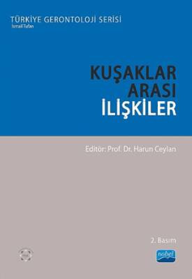 Kuşaklar Arası İlişkiler - 1