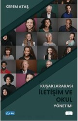Kuşaklararası İletişim ve Okul Yönetimi - TESAM Yayınları