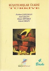 Kuşatılmışlar Ülkesi Türkiye - Art Basın Yayın Hizmetleri