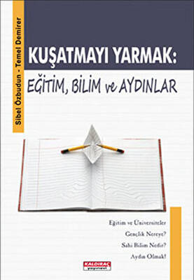 Kuşatmayı Yarmak: Eğitim, Bilim ve Aydınlar - 1