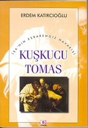 Kuşkucu Tomas - E Yayınları