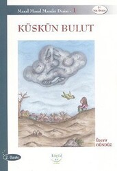 Küskün Bulut - Küçük Ev Yayınları
