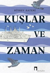 Kuşlar ve Zaman - Dergah Yayınları