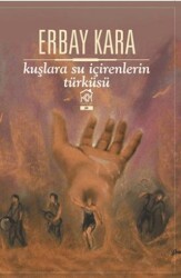 Kuşlara Su İçirenlerin Türküsü - 1