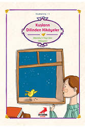 Kuşların Dilinden Hikayeler Mantıku`t-Tayr`dan Hikayeler - Erdem Çocuk