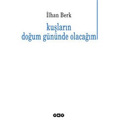 Kuşların Doğum Gününde Olacağım - Yapı Kredi Yayınları