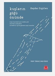 Kuşların Göğü Önünde - Kırmızı Kedi Yayınevi