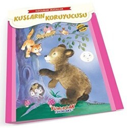 Kuşların Koruyucusu - Kocaman Masallar - Yumurcak Yayınları