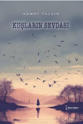 Kuşların Sevdası - 1
